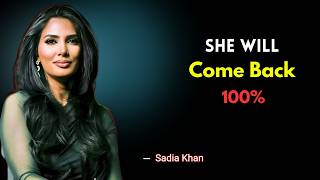 She Will Comeback 100% — Act Like This & She Can’t Stay Away | Sadia Khan | Relationship Coach
