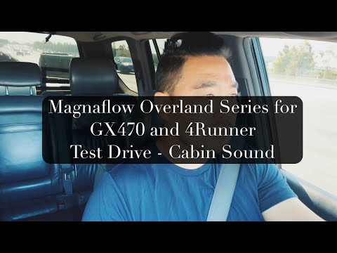 Test Drive and Cabin Sound :: Magnaflow Overland Exhaust for GX470 and 4Runner