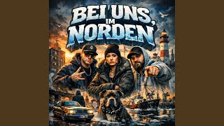 Bei uns, im Norden