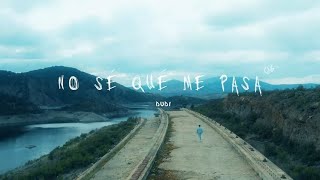 NO SÉ QUÉ ME PASA Lyrics English Translation