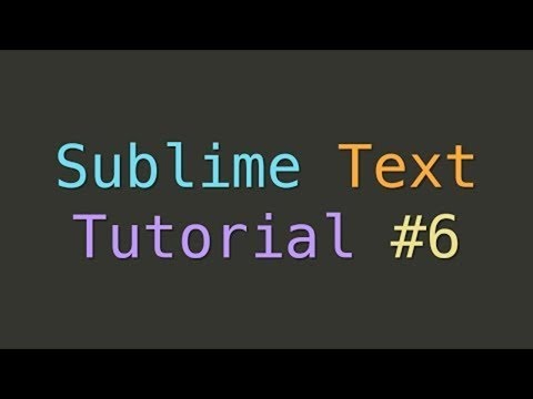 Sublime Text Snippets (Tutorial #6)  2019