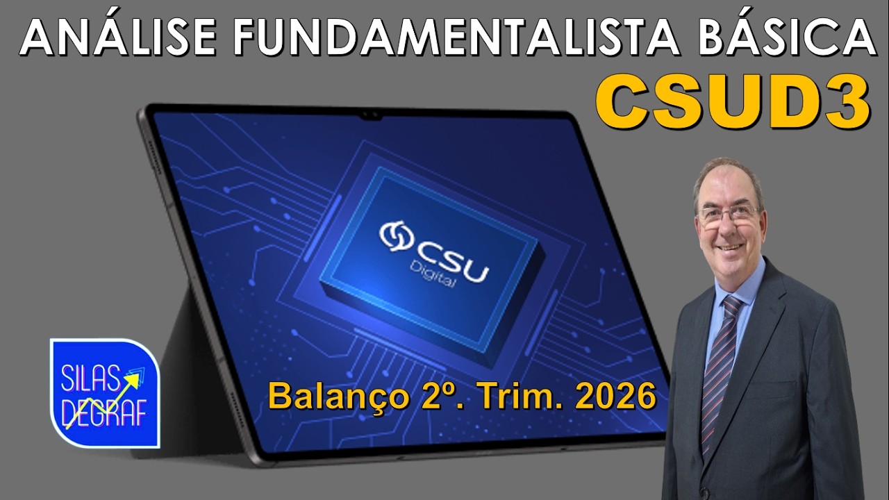 CSUD3 - CSU DIGITAL. ANÁLISE FUNDAMENTALISTA BÁSICA. PROF. SILAS DEGRAF. 2o. TRIM. 2026