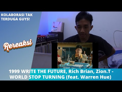 1999 WRITE THE FUTURE, Rich Brian, Zion.T - WORLD STOP TURNING (feat. Warren Hue) REACTION