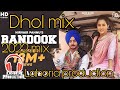 Bandook Nirvir Pannu Dhol Mix Ft arsh. x Lahoria production New Remix Original mix 2022,mix lahoria,