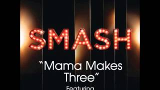Smash - Mama Makes Three (DOWNLOAD MP3 + LYRICS)