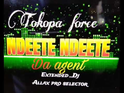 Ndeete ndeete_Da Agent _Extended music_Dj Allax pro selector 0753423950