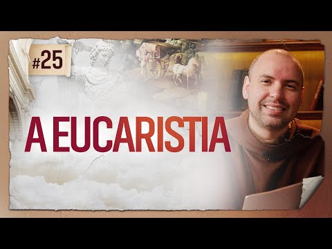 A Eucaristia | Pregação | 40 Dias com São Miguel Arcanjo 2025 | #25