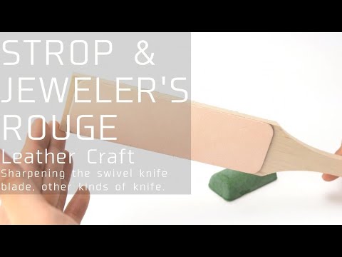 STROP, JEWELER'S ROUGE SET【LEATHER CRAFT】Sharpening the swivel knife blade, other kinds of knife.