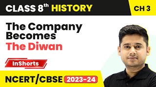 The Company Becomes The Diwan | Class 8 History Chapter 3 | Ruling The Countryside