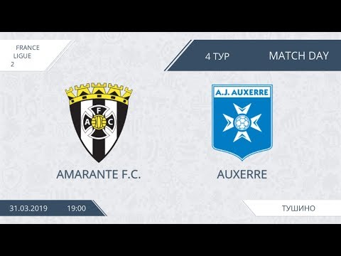 AFL19. France. Ligue 2. Day 4. Amarante F.C.- Auxerre