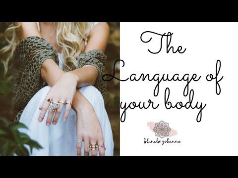 The Language of Your Body