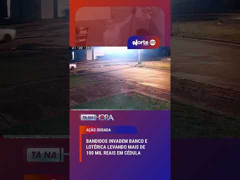 Criminosos agiram com rapidez em Chupinguaia, atacando uma casa lotérica e uma agência bancária