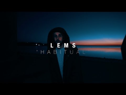 Lems - Habitual (Official Video)