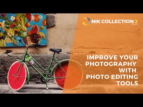 How to improve your photography using creative  photo editing tool / Nik Collection 3 by DxO.