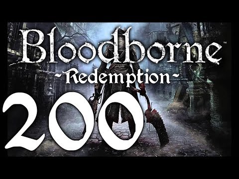 Bloodborne : The Redemption Run pt200 - Where's the Darn Lever?!