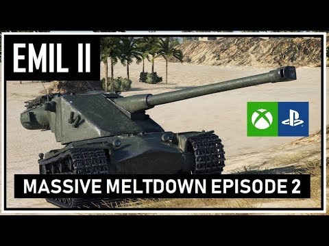 WOT XBOX/PS4: Massive Meltdown Episode 2 [EMIL II]