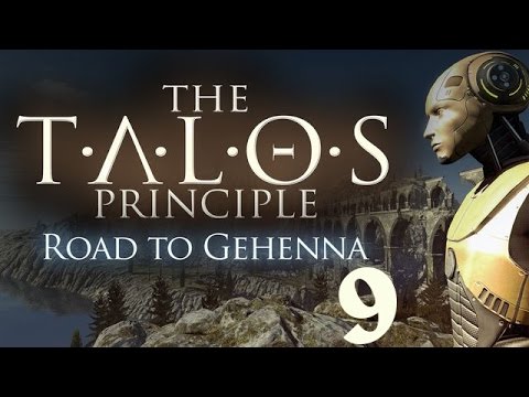 Let's Play The Talos Principle: Road to Gehenna - Part 9