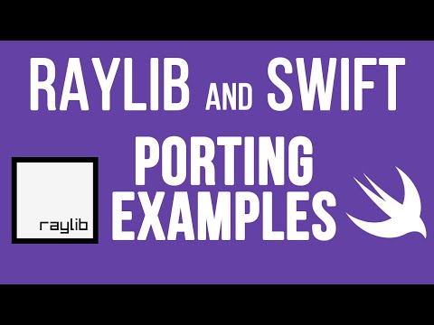 Porting Raylib examples to Swift thumbnail