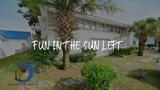 Fun in the Sun Left Review - Myrtle Beach , United States of America