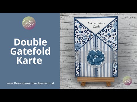 Double Gatefold Karte / besondere Karte / Schritt für Schritt Anleitung / Produkte von Stampin' Up!