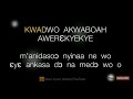 Akwaboah snr songs (Awrerekyere) lyrics