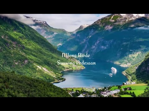 NYong Niode - Suasana Pedesaan