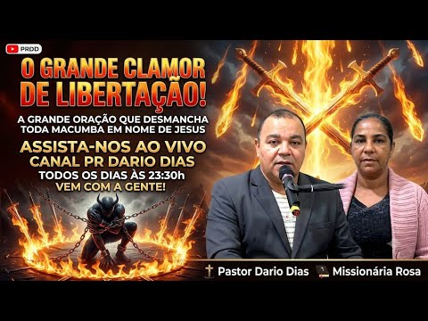 Pr. Dario Dias está ao vivo! Oração forte com pastor Dário