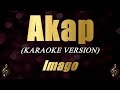Akap (Karaoke) - Imago