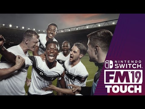 FOOTBALL MANAGER 2019 TOUCH ON NINTENDO SWITCH | First look & Review on FM19 Touch / FMT19