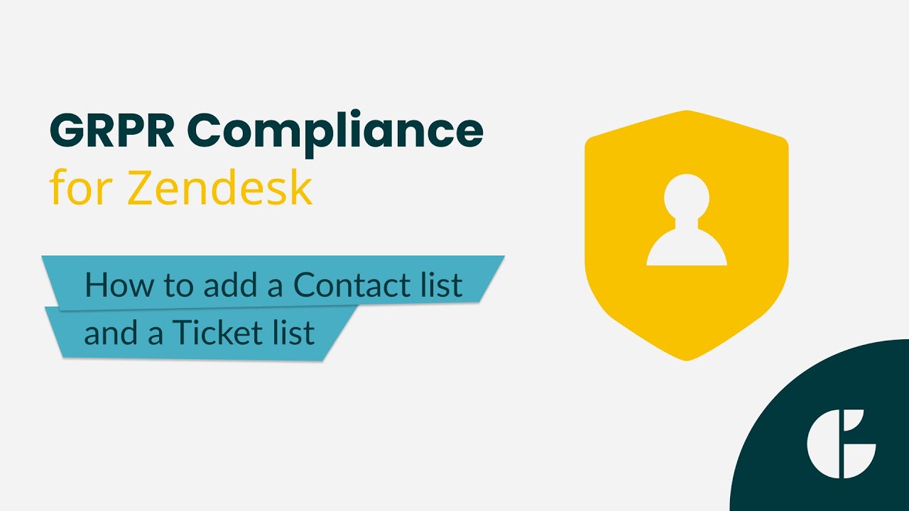 How to Add a Contact, Ticket, and Organization list in GDPR Compliance for Zendesk