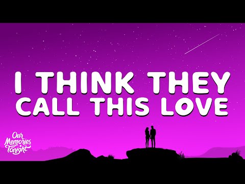 Elliot James Reay - I Think They Call This Love (Lyrics)