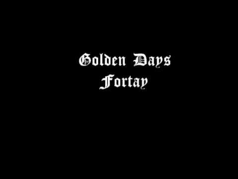 Golden Days - Fortay feat. Redbak & Defiant