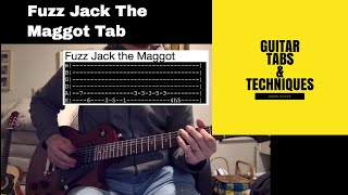 Fuzz Jack the Maggot Guitar Lesson Tuition with Tabs II