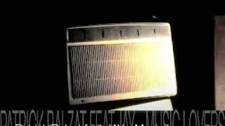 Patrick Balzat feat. JAY - Music Lovers (Album 500 sec.)