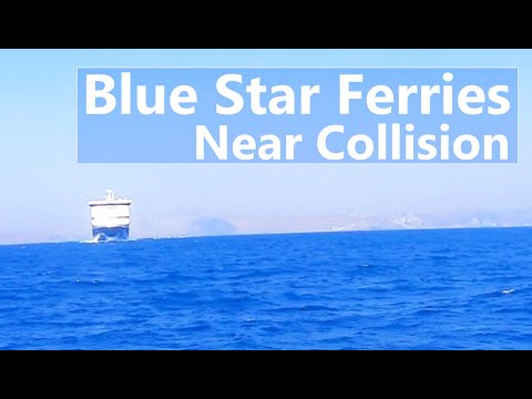 Ep 96 Blue Star Ferries Near Collision (Sailing Talisman)