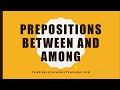Lesson: Prepositions Among and Between