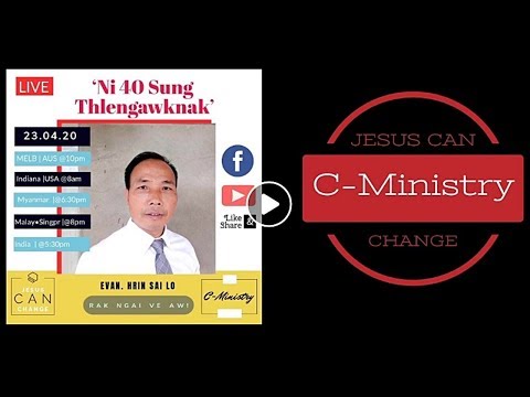 Evan. Hrin Sai Lo - "Ni 40 Sungih Thlengawknak” | Sermon