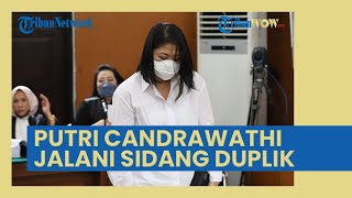Terdakwa Putri Candrawathi Jalani Sidang Duplik, JPU Sebut Kasus Pelecehan Seksual Hanya Khayalan