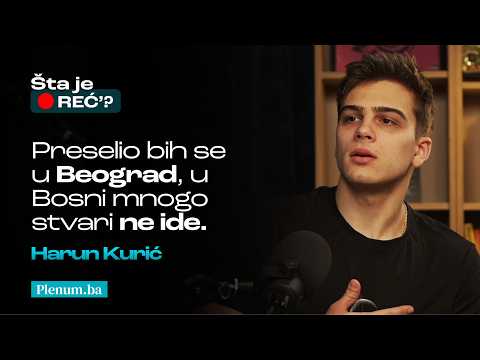 Šta je reć' | Harun Kurić #10