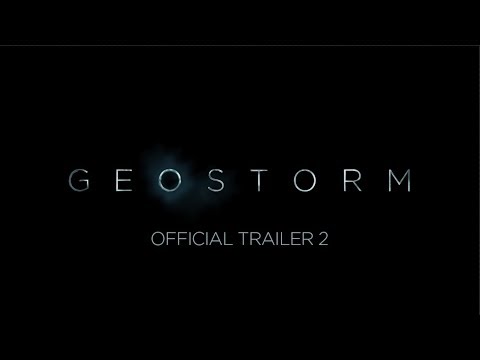 GEOSTORM - OFFICIAL TRAILER 2 [HD] Video