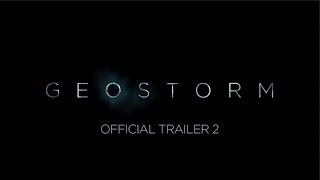 Video trailer för GEOSTORM - OFFICIAL TRAILER 2 [HD]