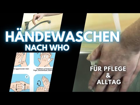 Händewaschen WHO – Anleitung zur richtigen Technik