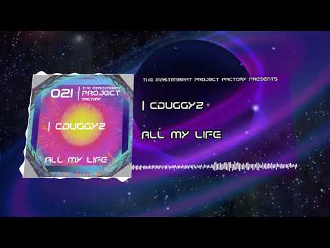 CDuggyz - All My Life (Original Mix)