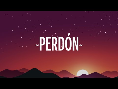Camila - Perdón (Letra/Lyrics)