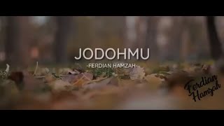 Download lagu Jodohmu : Puisi Ferdian Hamzah #Musikalisasipuisi mp3