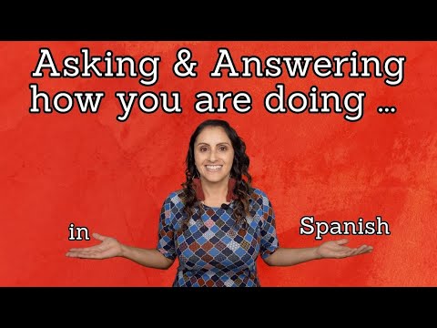 Asking how someone is doing in Spanish ( Spanish Lesson 2)