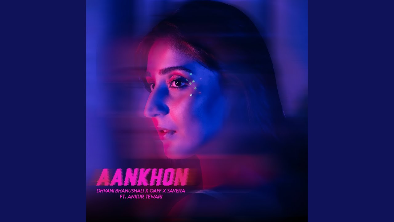 Aankhon Lyrics English Translation – Ankur Tewari