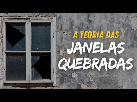 A Teoria das Janelas Quebradas: cidades mais sujas?