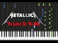 Metallica - To Live Is To Die [Piano Cover Tutorial ...