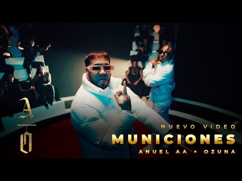 ANUEL AA & @Ozuna - MUNICIONES